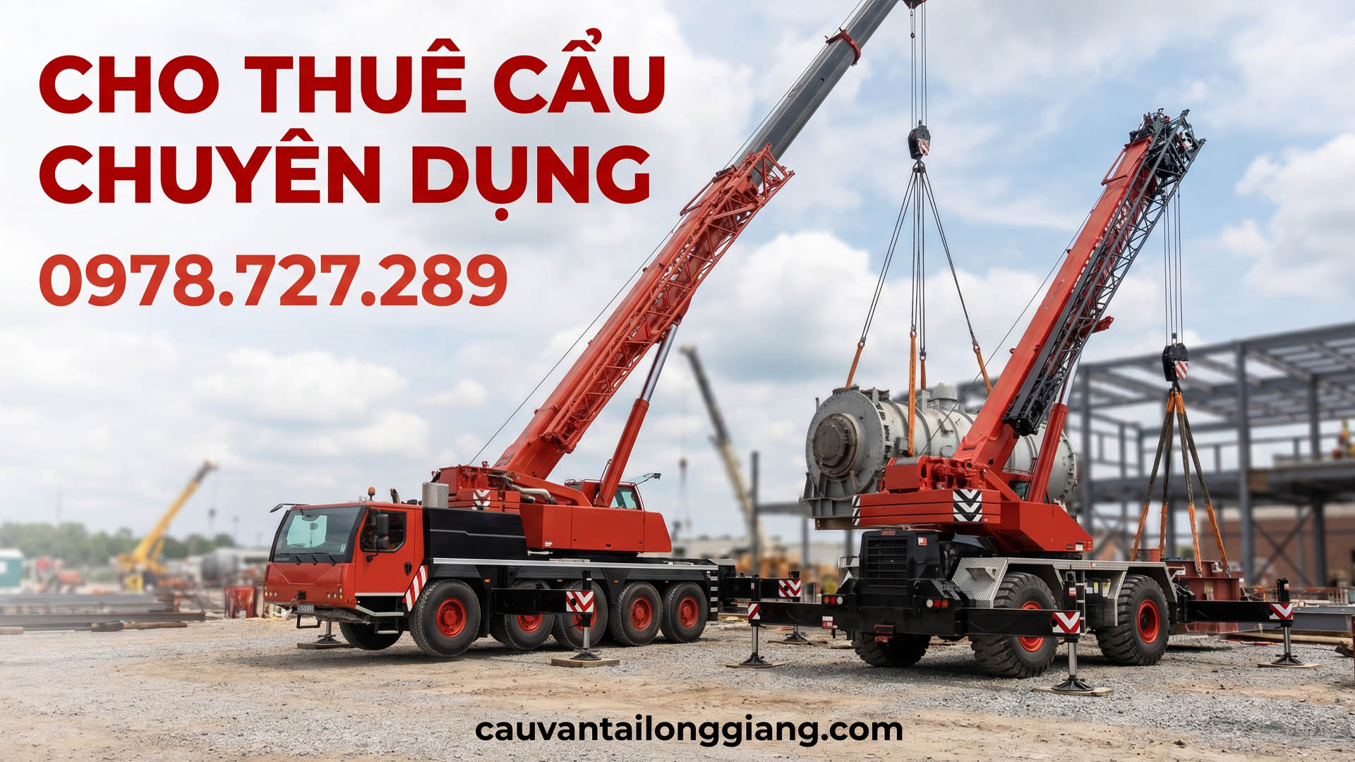 Cho thuê xe cẩu chuyên dụng bánh lốp